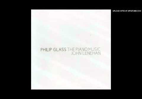 JOHN LENEHAN – Philip glass / The Piano Music