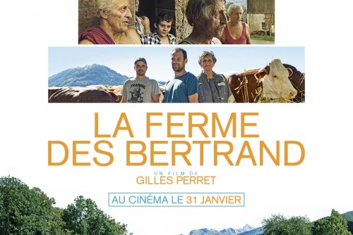La FERME DES BERTRAND – Rencontre avec Gilles Perret et Marion Richoux