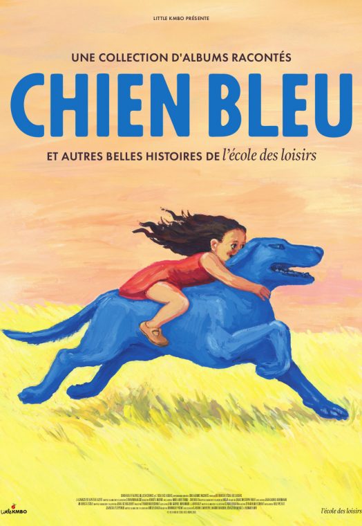 Chien bleu et autres belles histoires de l&rsquo;École des loisirs